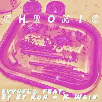 C H R O N I C by Evvnflo