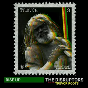 Rise Up by The Disruptors