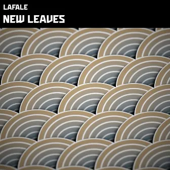 New Leaves by Lafale