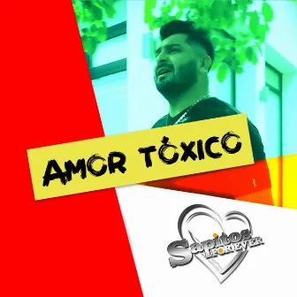 Amor Toxico by Sapitos For Ever