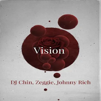 Vision by DJ Chin