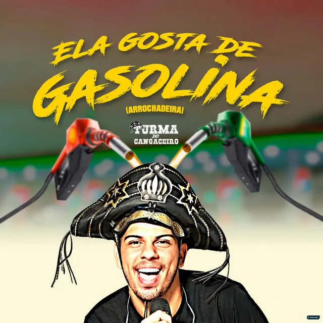 Ela Gosta de Gasolina