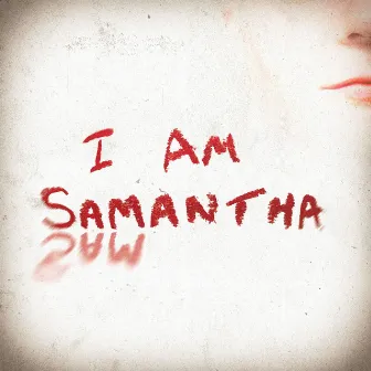 I Am Samantha by Yaron Spiwak