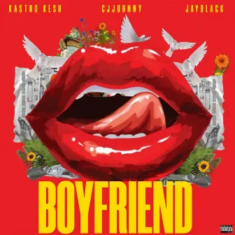 Boyfriend by Kastro Kesh