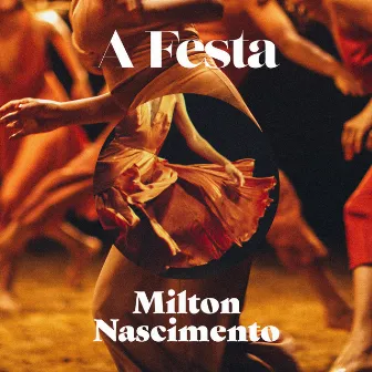 A Festa (Acústico) by Milton Nascimento