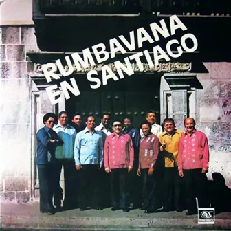 Rumbavana en Santiago (Remasterizado) by Conjunto Rumbavana