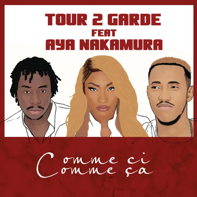 Comme ci comme ça (feat. Aya Nakamura)