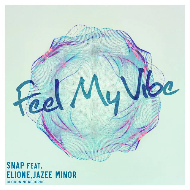 Feel My Vibe (feat. ELIONE & JAZEE MINOR)