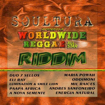 Worldwide Reggae All Star Riddim by Soultura