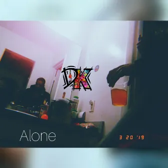 Alone by DK