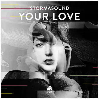 Your Love (Extended Mix) by Stormasound