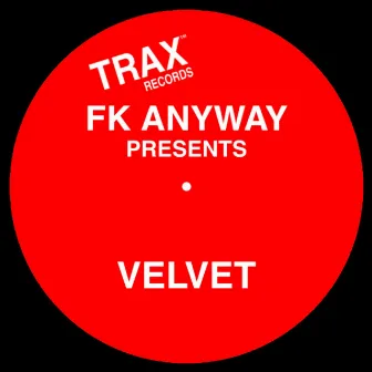 Velvet by FK Anyway