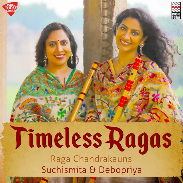 Timeless Ragas - Raga Chandrakauns - Teentaal