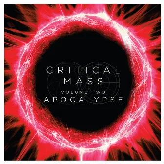 Critical Mass, Vol. 2: Apocalypse by Critical Mass