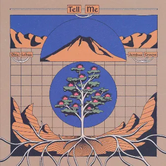 Tell Me by Ohia Lehua