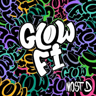 Glow Fi by Most Dzy