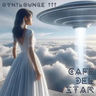 Ovnilounge III : Cafe del Star by Mentufacturer