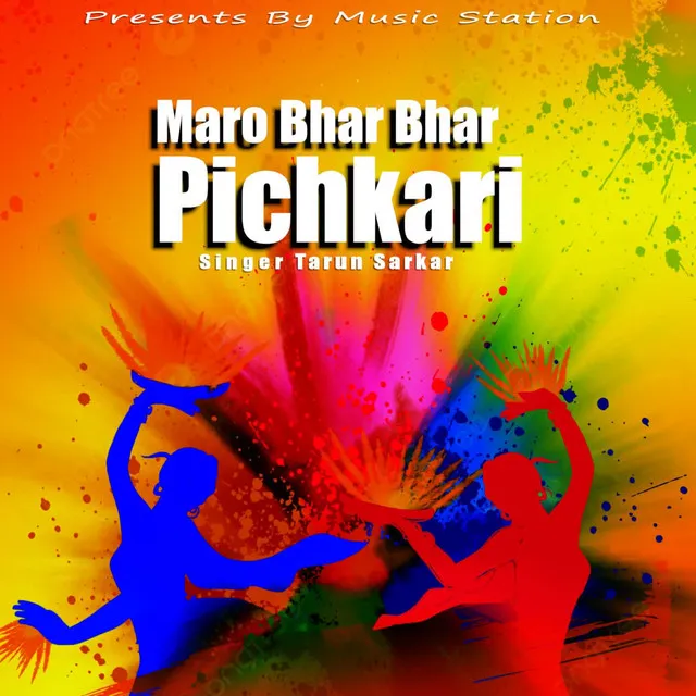 Maro Bhar Bhar Pichkari