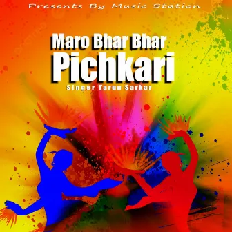 Maro Bhar Bhar Pichkari by Tarun Sarkar