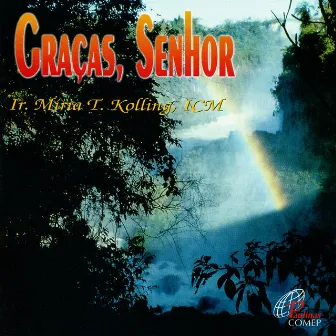 Graças, Senhor by Ir. Míria T. Kolling ICM