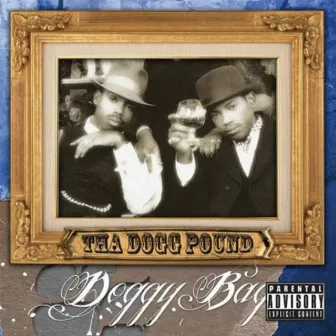 Doggy Bag by Tha Dogg Pound