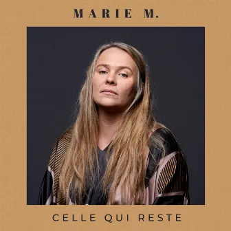 Celle qui reste by Marie M.