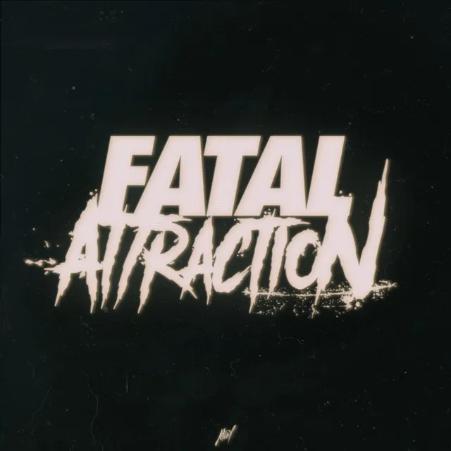 Fatal Attraction