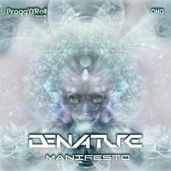 Manifesto by Denature