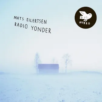 Radio Yonder by Mats Eilertsen