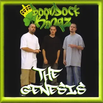 The Genesis by Boondock Kingz