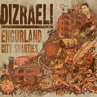 Engurland (City Shanties) by Dizraeli