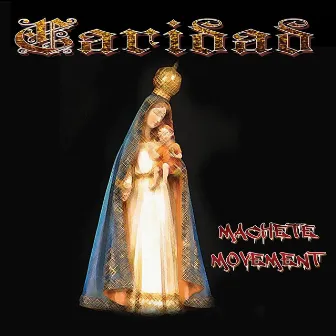 Caridad by Machete Movement