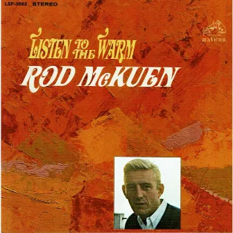 Listen to the Warm by Rod McKuen