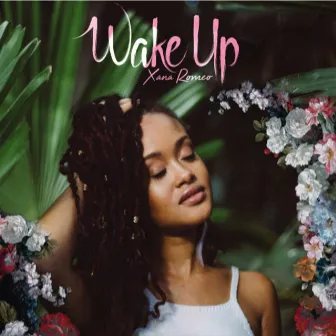 Wake Up by Xana Romeo