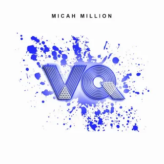 VQ by Micah Million