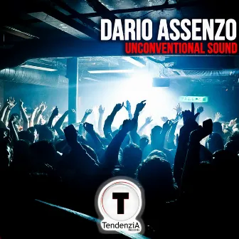 Unconventional Sound by Dario Assenzo