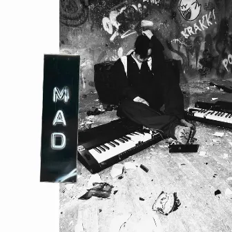 mad by eaJ