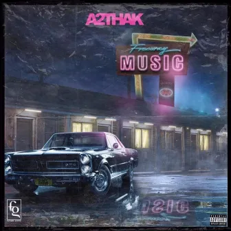 Freeway Music by A2ThaK