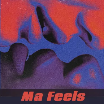 Ma Feels by Vee Sage