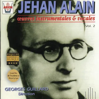 Jehan Alain : Oeuvres instrumentales et vocales, vol. 2 by Georges Guillard