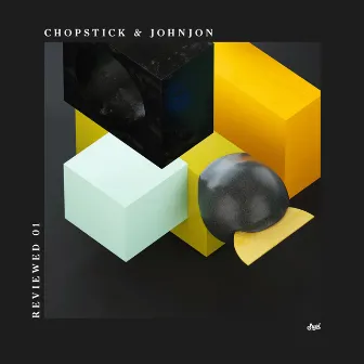 Reviewed 01 by Chopstick & Johnjon