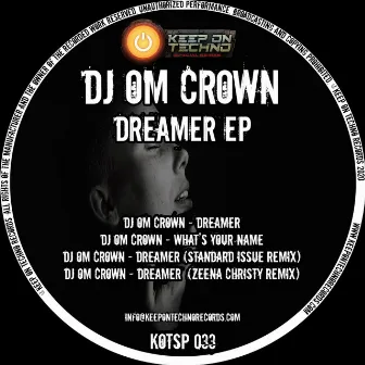 Dreamer EP by DJ OM Crown