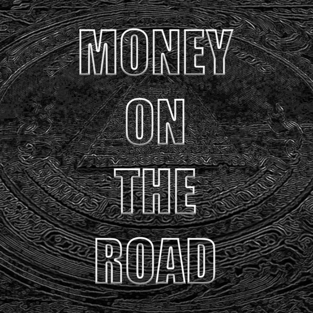 Money On The Road