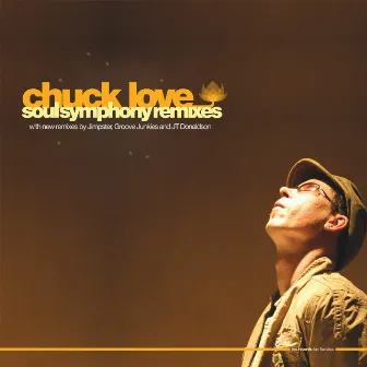 Soul Symphony Remixes by Chuck Love