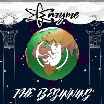 The Beginning by Enzyme