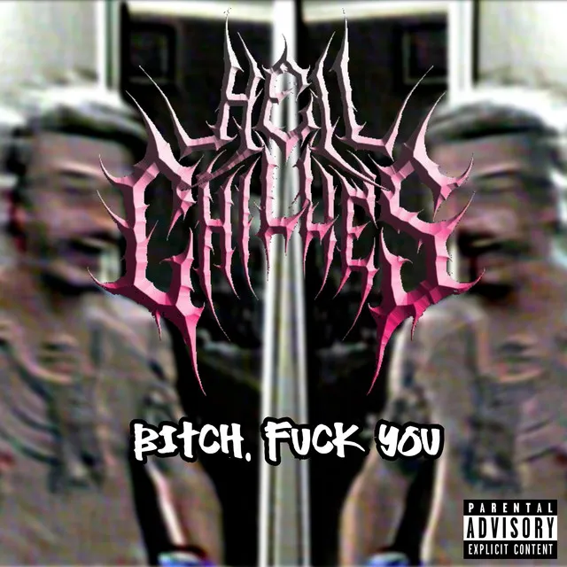 Bitch, Fuck You