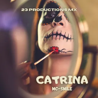 Catrina by MC-SMILE