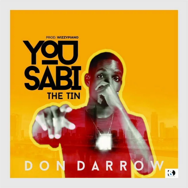 You Sabi the Tin