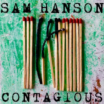 Contagious by Sam Hanson