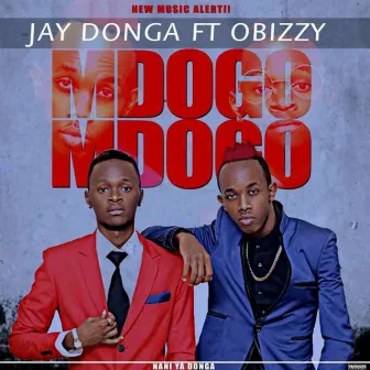 Mdogo Mdogo by Jay Donga